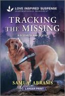 Tracking the Missing di Sami A Abrams edito da Harlequin