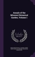 Annals Of The Missouri Botanical Garden, Volume 1 di Missouri Botanical Garden edito da Palala Press