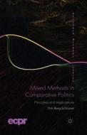 Mixed Methods in Comparative Politics di Dirk Berg-Schlosser edito da Palgrave Macmillan