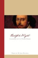 Twelfth Night: Shakespeare for the Modern Reader di John Burfeind, William Shakespeare edito da AUTHORHOUSE