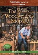 The Woodwright's Shop (Season 1): The Historic Launch of Roy Underhill's Handtool & Woodworking Projects di Roy Underhill edito da Popular Woodworking Books