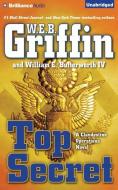 Top Secret di W. E. B. Griffin, William E. Butterworth edito da Brilliance Audio