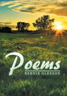 Poems di Bernie Gleeson edito da Xlibris