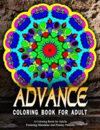 Advanced Coloring Books for Adults - Vol.15: Adult Coloring Books Best Sellers for Women di Adult Coloring Books Best Sellers for Wo, Coloring Books for Adults Relaxation Wit edito da Createspace Independent Publishing Platform
