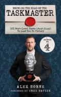 Bring Me The Head Of The Taskmaster di Alex Horne edito da Ebury Publishing