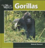 Gorillas di Deborah Dennard edito da Creative Publishing International
