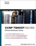 Ccnp Tshoot 642-832 Official Certification Guide di Kevin Wallace edito da Pearson Education (us)