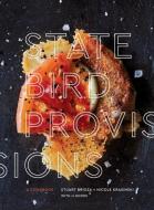 State Bird Provisions di Stuart Brioza, Nicole Krasinski edito da Ten Speed Press