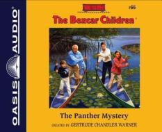The Panther Mystery (Library Edition) di Gertrude Chandler Warner edito da Oasis Audio