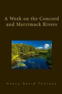 A Week on the Concord and Merrimack Rivers di Henry David Thoreau edito da LUSHENA BOOKS INC