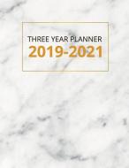 Three Year Planner 2019-2021: 36 Month Yearly Planner Monthly Calendar V17 di Dartan Creations edito da LIGHTNING SOURCE INC
