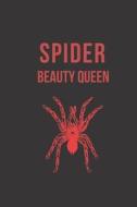 SPIDER BEAUTY QUEEN di Erin Goodchild edito da INDEPENDENTLY PUBLISHED
