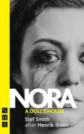 Nora: A Doll's House di Stef Smith edito da Nick Hern Books