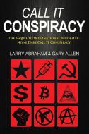 Call It Conspiracy di Larry Abraham edito da Dauphin Publications Inc.
