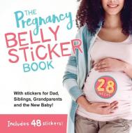 The Pregnancy Belly Sticker Book di Duopress Labs edito da Duo Press LLC