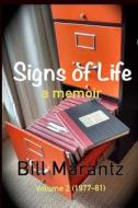 Signs of Life (Vol. 2) di Bill Marantz edito da Createspace Independent Publishing Platform