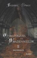 Les Chroniques de Badenweiler 2 di Frédéric Sirot edito da COUNCIL