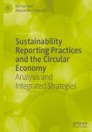 Sustainability Reporting Practices and the Circular Economy di Alessandro Capocchi, Sarfraz Nazir edito da Springer Nature Switzerland