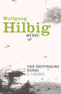 Werke 4. Eine Übertragung di Wolfgang Hilbig edito da FISCHER, S.