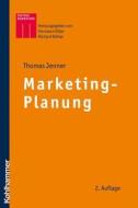 Marketing-Planung di Thomas Jenner edito da Kohlhammer W.