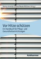 Vor Hitze schützen edito da Kohlhammer W.