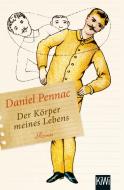 Der Körper meines Lebens di Daniel Pennac edito da Kiepenheuer & Witsch GmbH