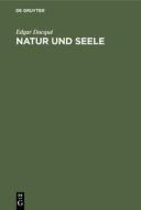 Natur und Seele di Edgar Dacqué edito da De Gruyter