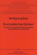 Stochastisches Denken di Wolfgang Bea edito da Lang, Peter GmbH