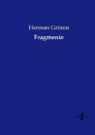 Fragmente di Herman Grimm edito da Vero Verlag