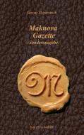 Maknova Gazette -Sonderausgabe- di Simone Menzenbach edito da Books on Demand