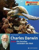 Abenteuer & Wissen. Charles Darwin - Ein Forscher verändert die Welt di Maja Nielsen edito da Gerstenberg Verlag