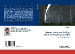 Seismic Design of Bridges di Arda Erdem edito da LAP Lambert Academic Publishing