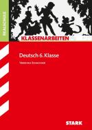 Klassenarbeiten Deutsch: Realschule 6. Klasse di Veronika Schachner edito da Stark Verlag GmbH