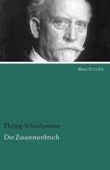 Der Zusammenbruch di Philipp Scheidemann edito da dearbooks