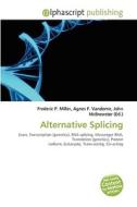Alternative Splicing edito da Alphascript Publishing