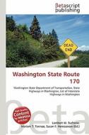 Washington State Route 170 edito da Betascript Publishing