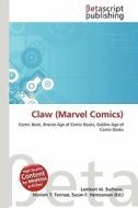 Claw (Marvel Comics) edito da Betascript Publishing