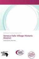 Seneca Falls Village Historic District edito da Crypt Publishing