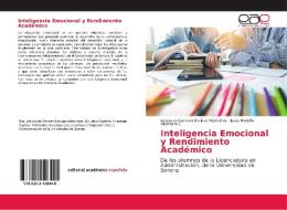 Inteligencia Emocional y Rendimiento Académico di Leticia del Carmen Encinas Meléndrez, Jesús Rodolfo Alcántara C. edito da EAE