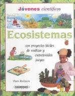 Ecosistemas di Pam Robson edito da PANAMERICANA PUB LLC