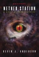 Nether Station di Kevin J Anderson edito da Blackstone Audiobooks