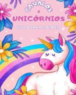 Cavalos e Unicórnios. Livro de colorir para crianças. di My First Coloring Book edito da Blurb