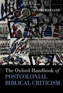 The Oxford Handbook of Postcolonial Biblical Criticism di Sugirtharajah edito da OXFORD UNIV PR