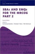 SBAs And EMQs For The MRCOG Part 2 di Gnanasambanthan, Datta, Mahmood edito da OUP OXFORD