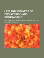 Law And Business Of Engineering And Contracting di Charles Evan Fowler edito da General Books Llc