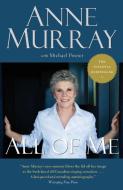 All of Me di Anne Murray, Michael Posner edito da VINTAGE CANADA