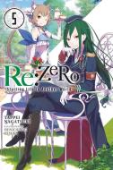 Re:ZERO -Starting Life in Another World-, Vol. 5 (light novel) di Tappei Nagatsuki edito da Little, Brown & Company