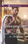 Rake Most Likely to Thrill di Bronwyn Scott edito da Harlequin