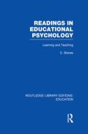 Readings In Educational Psychology di Professor Edgar Stones edito da Taylor & Francis Ltd