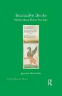 Interactive Books di Jacqueline (Pennsylvania State University Reid-Walsh edito da Taylor & Francis Ltd